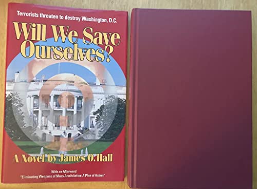 Imagen de archivo de Will we save ourselves?: A novel a la venta por books4u31