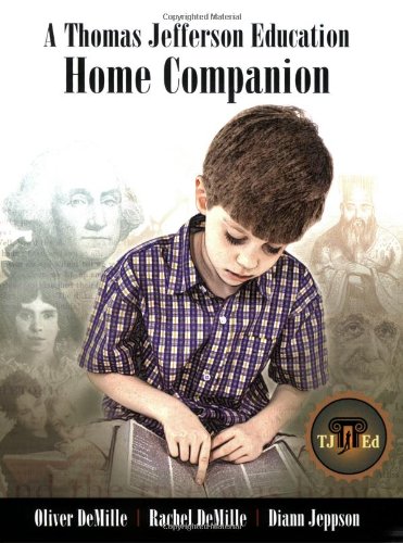 Stock image for A Thomas Jefferson Education Home Companion for sale by ZBK Books