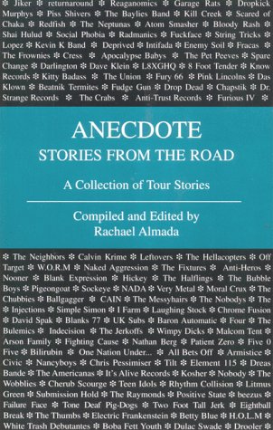 Anecdote: Stories from the Road : A Collection of Tour Stories