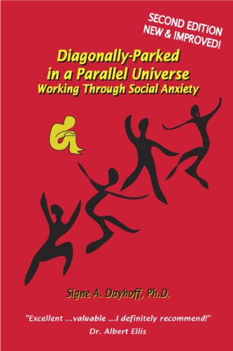 9780967126517: Diagonally-Parked in a Parallel Universe: Working Through Social Anxiety
