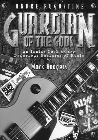Stock image for Guardian of the Gods : An Inside Look at the Dangerous Business of Music for sale by Better World Books