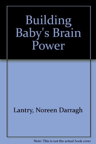 9780967128900: Title: Building Babys Brain Power