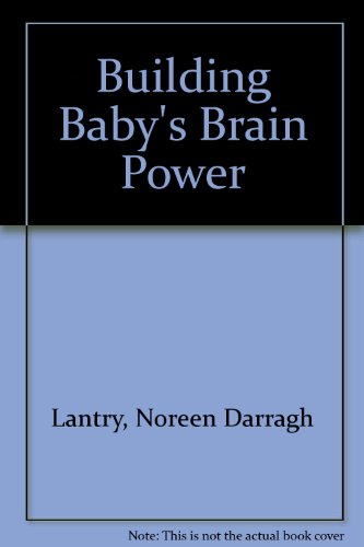 9780967128900: Building Baby's Brain Power