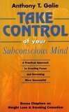 Beispielbild fr Take Control of Your Subconscious Mind zum Verkauf von Better World Books