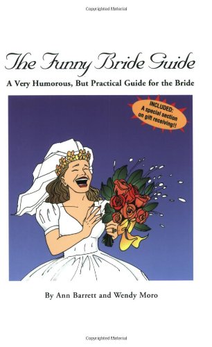 9780967132303: The Funny Bride Guide