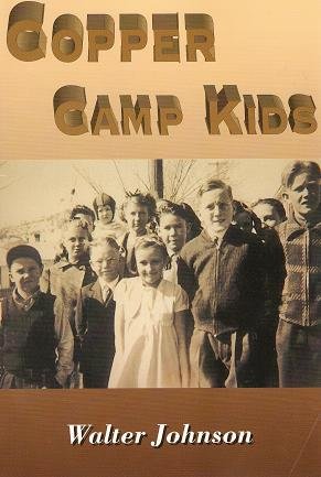 Stock image for Copper Camp Kids for sale by ThriftBooks-Dallas