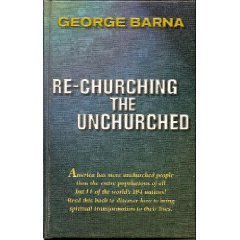 Beispielbild fr Re-churching the Unchurched zum Verkauf von Wonder Book