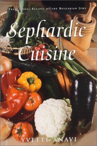 9780967141800: Sephardic Cuisine by Anavi, Yvette (2000) Paperback