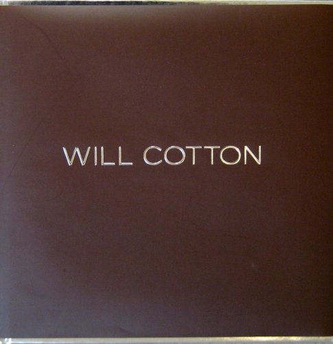 Imagen de archivo de Will Cotton a la venta por Strand Book Store, ABAA