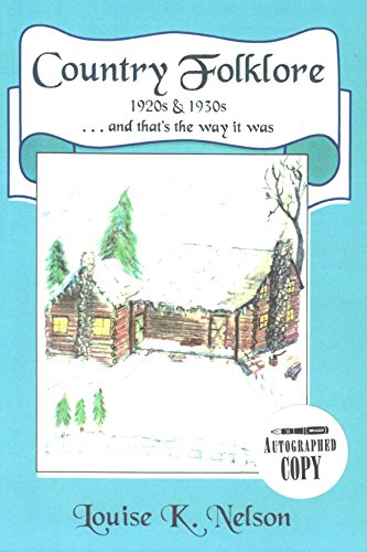 Beispielbild fr Country Folklore 1920s & 1930s . and that's the way it was. zum Verkauf von Better World Books