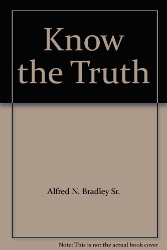 Stock image for Know the Truth for sale by MyLibraryMarket