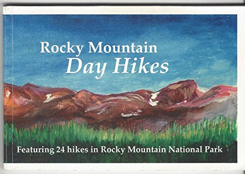 Stock image for Rocky Mountain Day Hikes : Featuring 24 Hikes in Rocky Mountain National Park for sale by Better World Books