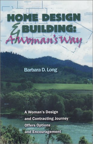 Home Design & Building : A Woman's Way
