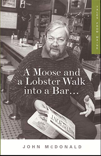 Beispielbild fr A Moose and a Lobster Walk into a Bar zum Verkauf von Wonder Book