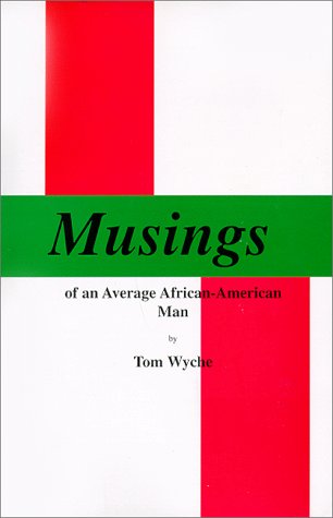 Imagen de archivo de Musings of an Average African-American Man a la venta por Wonder Book