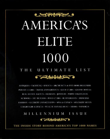 Beispielbild fr America's Elite 1000 : The Ultimate List zum Verkauf von Better World Books
