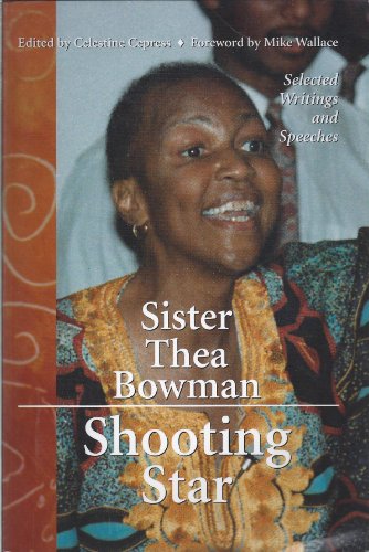 Sister Thea Bowman, shooting star: Selected writings and speeches (9780967169903) by Bowman, Thea