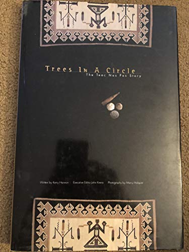 Beispielbild fr Trees in a Circle: The Teec Nos Pos Story zum Verkauf von MIAC-LOA Library