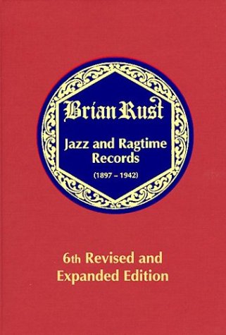 Immagine dell'editore per Jazz and Ragtime Records (1897-1942) (Two Volumes) venduto da Abacus Bookshop