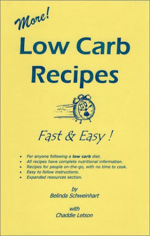 Imagen de archivo de More! Low Carb Recipes Fast & Easy a la venta por Wonder Book