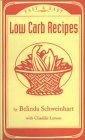 9780967182131: Low Carb Recipes: Fast & Easy