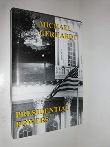 Imagen de archivo de Presidential Powers a la venta por Shadetree Rare Books