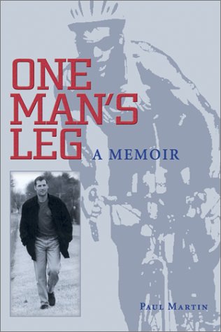 Beispielbild fr One Man's Leg: A Memoir zum Verkauf von SecondSale