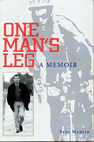 Stock image for One Man's Leg: A Memoir for sale by SecondSale