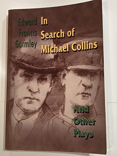 IN SEARCH OF MICAHEL COLLINS