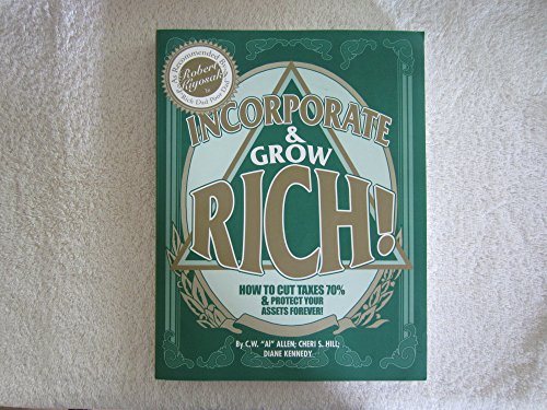 Beispielbild fr Incorporate and Grow Rich! zum Verkauf von Goodwill of Colorado