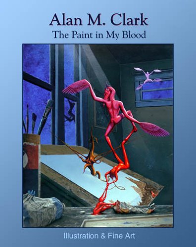 Beispielbild fr The Paint in My Blood: Illustration & Fine Art zum Verkauf von Flying Danny Books