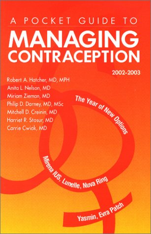 Imagen de archivo de A Pocket Guide to Managing Contraception 2002-2003 (Small Pocket Size) a la venta por HPB-Red