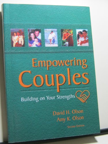 Imagen de archivo de Empowering Couples Building on Your Strengths a la venta por Gulf Coast Books