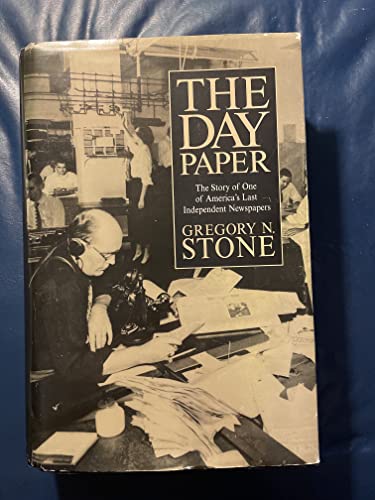 9780967202808: The Day Paper: The Story of One of America's Last Independent Newspapers