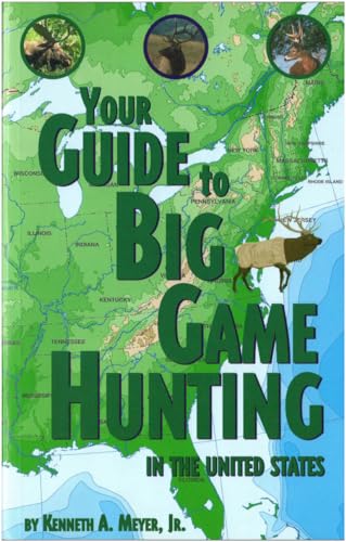 Beispielbild fr Your Guide to Big Game Hunting (In the United States) zum Verkauf von Adagio Books