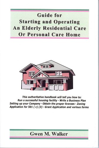 9780967205274: Guide for Starting and Operating an Elderly Residential Care or Personal Care Home