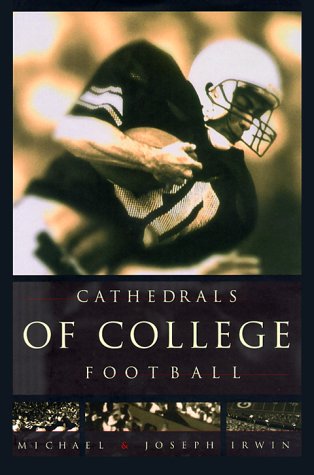 Stock image for Cathedrals of College Football for sale by ThriftBooks-Dallas