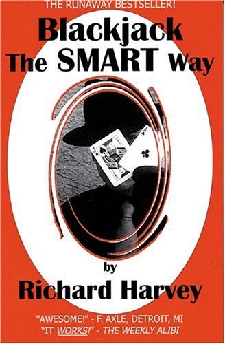 Blackjack: The Smart Way (9780967218250) by Harvey, Richard