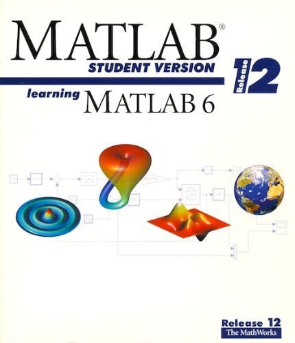 Beispielbild fr Learning Matlab 6, Release 12, Matlab Student Version zum Verkauf von Wonder Book