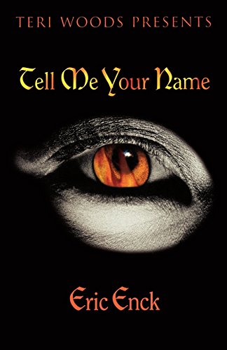 Imagen de archivo de Tell Me Your Name a la venta por ThriftBooks-Atlanta
