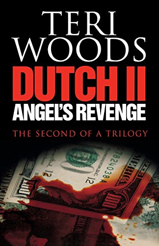 Stock image for Dutch II Angel's Revenge (Dutch Trilogy) for sale by HPB-Movies