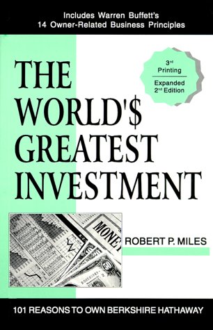 Imagen de archivo de The World's Greatest Investment: 101 Reasons To Own Berkshire Hathaway a la venta por Reliant Bookstore