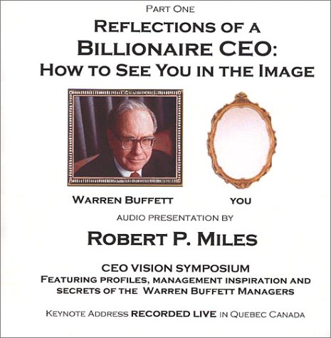 9780967230221: Reflections of a Billionaire CEO: How To See You In the Image