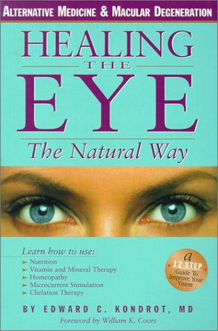 Stock image for Healing the Eye the Natural Way for sale by Irish Booksellers