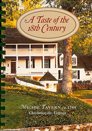 9780967235103: A Taste of the 18th Century