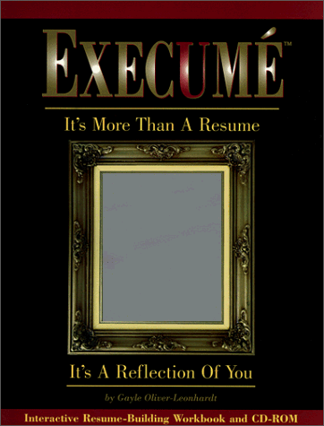 Imagen de archivo de Execume: It's More Than a Resume, Its' a Reflection of You [With CD] a la venta por ThriftBooks-Dallas