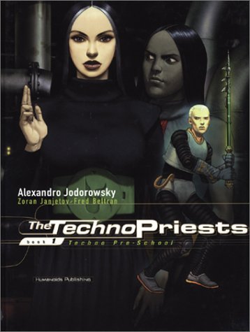 Imagen de archivo de The Technopriests: Book 1 : Techno Pre-School a la venta por HPB-Ruby