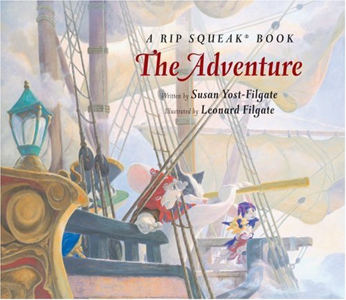 Stock image for Rip Squeak and His Friends off on Adventure for sale by The Calico Cat Bookshop