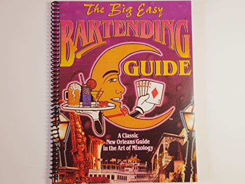 9780967244105: The Big Easy Bartending Guide