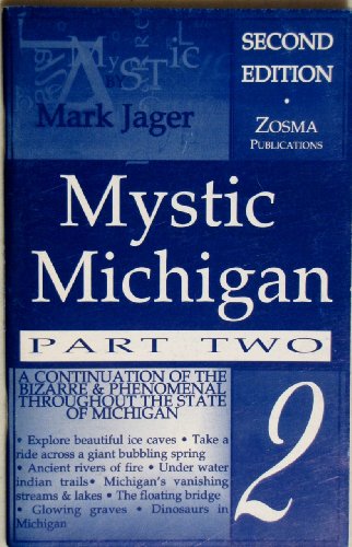 Stock image for Mystic Michigan: Vol. 2 for sale by ThriftBooks-Atlanta